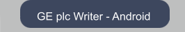 GE plc Writer - Android
